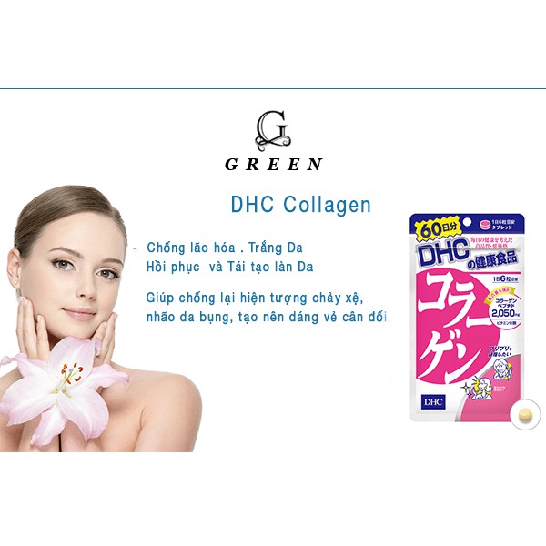Viên uống làm đẹp da DHC Collagen Nhật Bản 60 Ngày (360 Viên) mã G08 - GREEN STORE | BigBuy360 - bigbuy360.vn
