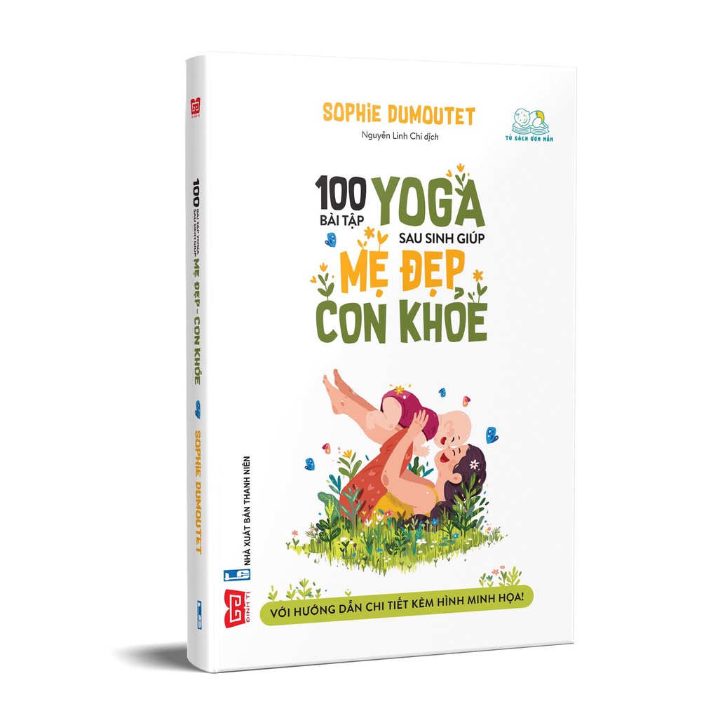 Sách - 100 bài tập Yoga sau sinh giúp Mẹ đẹp - Con khỏe