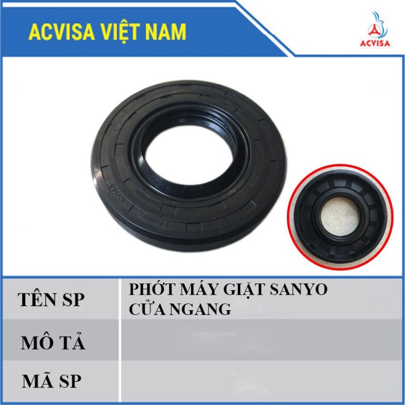 Phớt Máy Giặt Sanyo Cửa Ngang (Hàng Hãng)