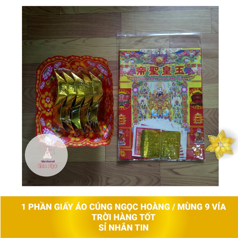 Phần Giấy Áo Cúng ÔNG TRỜI / NGỌC HOÀNG / MÙNG 9 VÍA TRỜI - Giấy Cúng Vàng Mã Giá Rẻ Sỉ Lẻ
