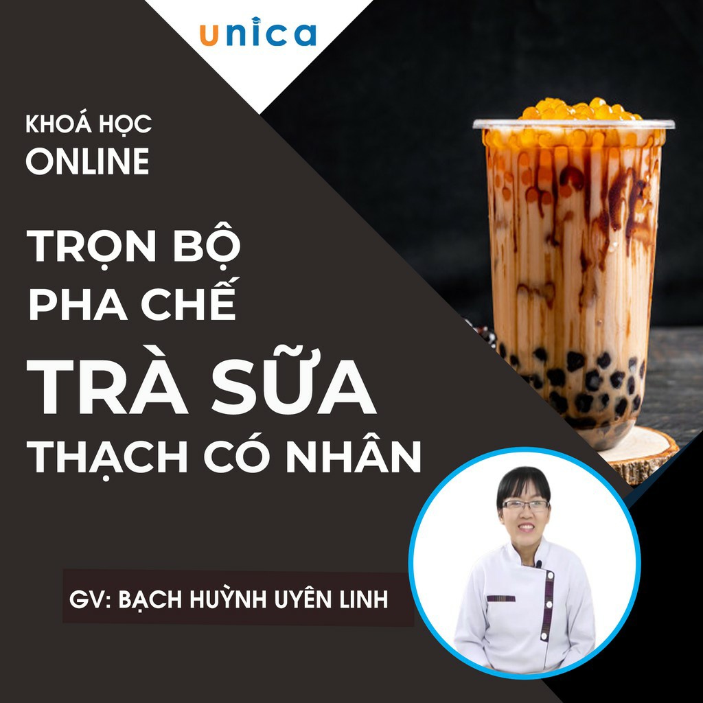 Toàn quốc- [E-voucher] FULL khóa học Trọn bộ công thức pha chế Trà sữa và Thạch có nhân