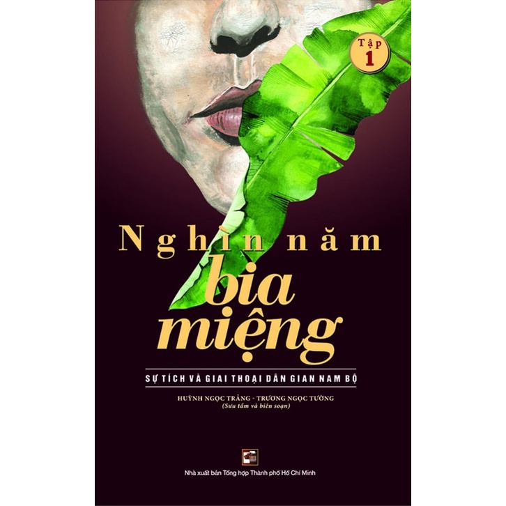 Sách Nghìn Năm Bia Miệng - Tập 1