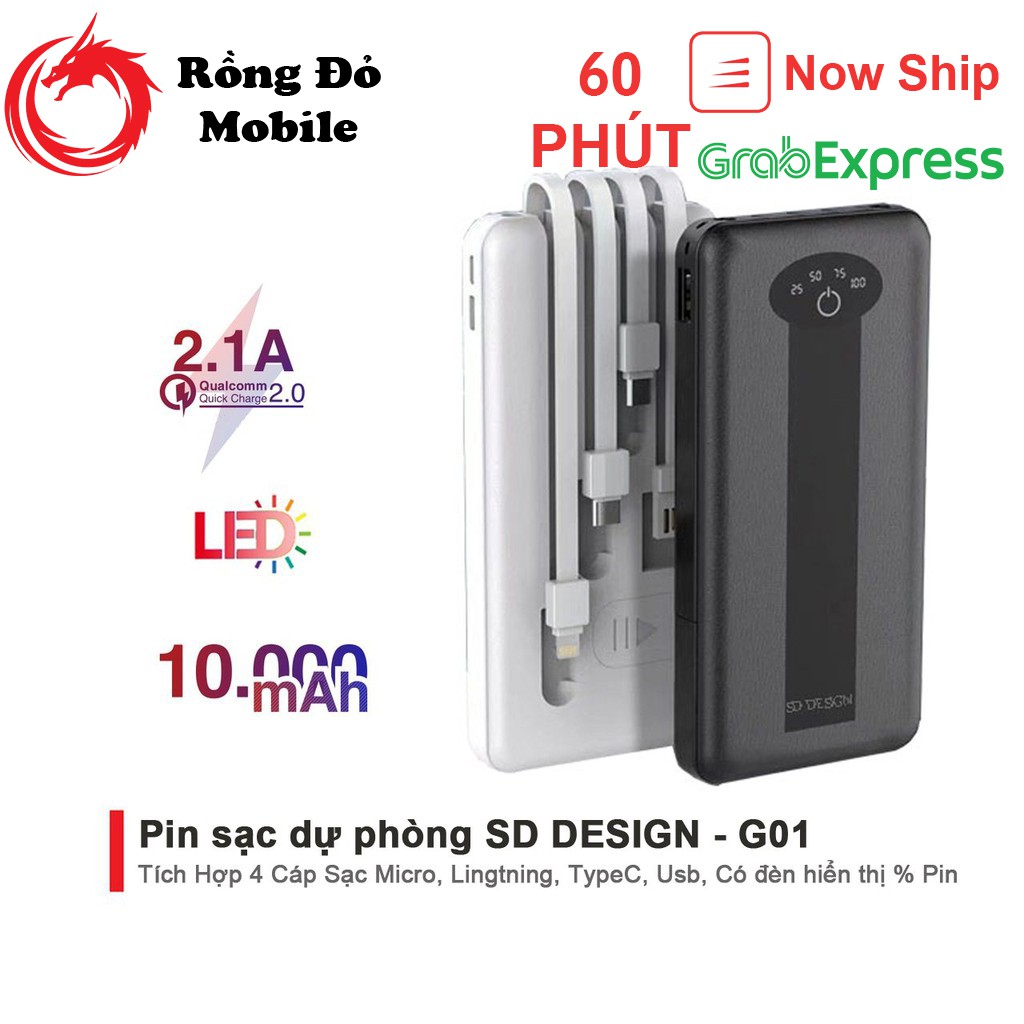 Sạc dự phòng SD DESIGN G01 dung lượng 10000 mAh có 3 cáp sạc chân dẹt type-c micro có đèn pin bảo hành 12 tháng 1 đổi 1