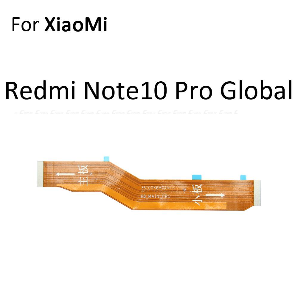 Cáp Flex Kết Nối Bo Mạch Chủ Cho XiaoMi Redmi 9S Note 10 9T 9 Pro Max
