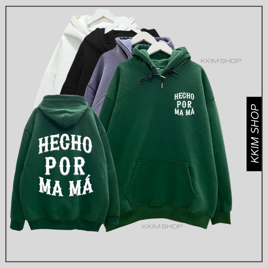 Áo Nỉ HOODIE HECHO POR MAMA XANH LÁ, Áo hoodie unisex nam nữ form rộng oversize chất liệu Nỉ bông cao cấp KKIM SHOP