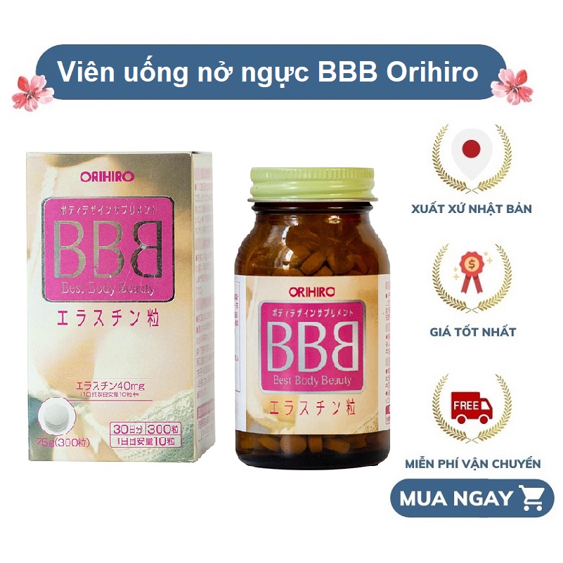 Viên uống nở ngực BBB Orihiro Nhật Bản 300 viên