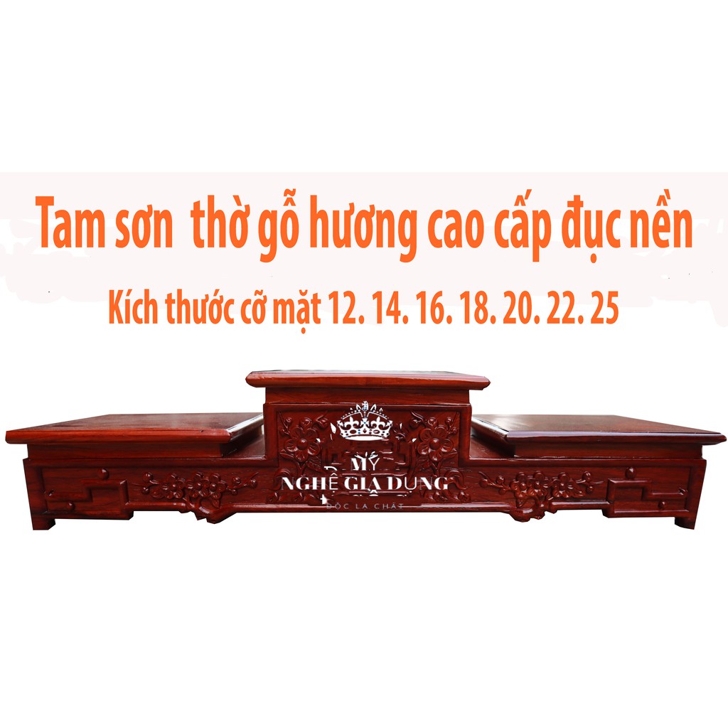 Tam sơn thờ-tam cấp để bát hương-gỗ hương cao cấp(loài đục nền)6 kích thước mặt  12,14,16,18,20,22,25