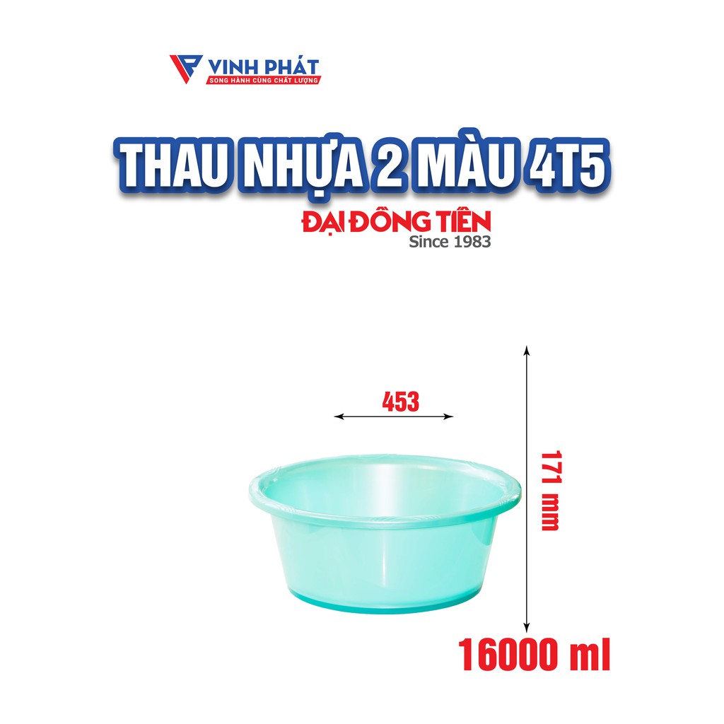 THAU NHỰA 2 MÀU 4T / 4T5 / 5T ĐẠI ĐỒNG TIẾN