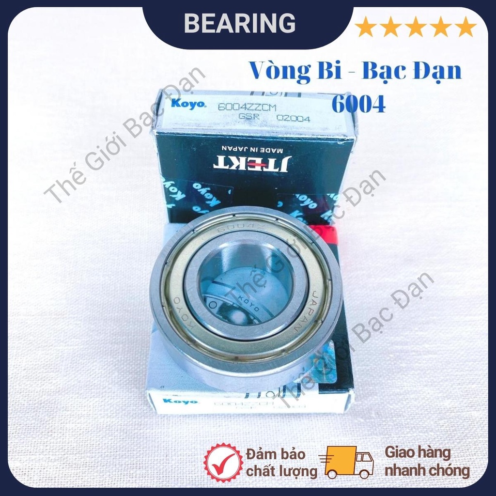Vòng bi bạc đạn 6004 ZZCM KOYO - hàng đẹp - chất lượng cao - Thế Giới Bạc Đạn