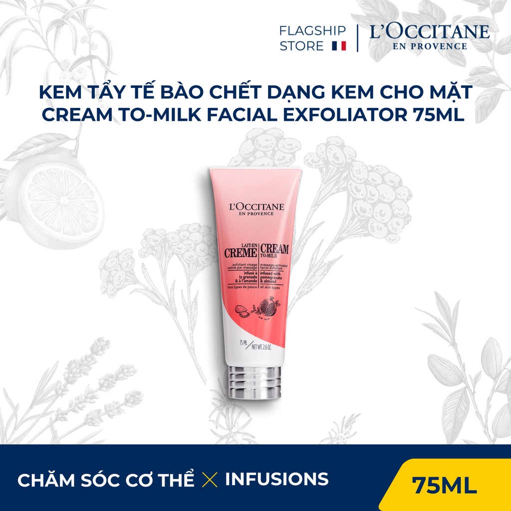 Kem tẩy tế bào chết dạng kem cho mặt Cream to-Milk Facial Exfoliator 75ml L'occitane