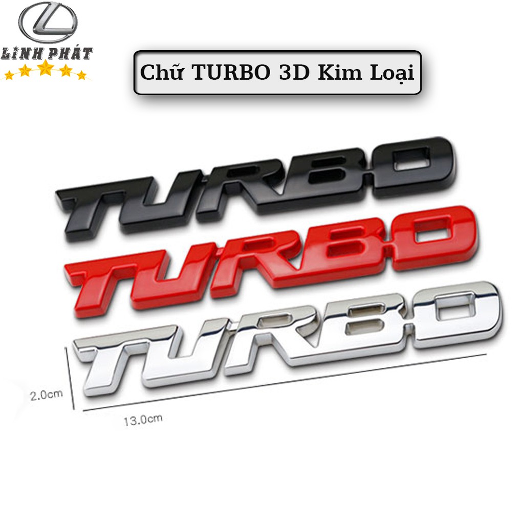 [Mã LIFEAUMAY giảm 10% tối đa 30k đơn 150k] Chữ TURBO 3D Kim Loại - Trang Trí Xe Ô Tô Loại Đẹp