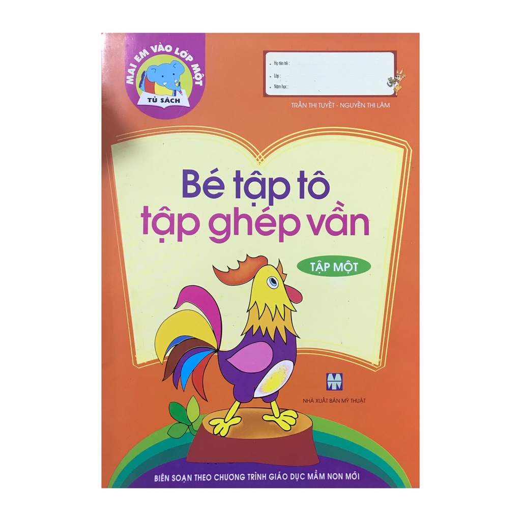 Sách Bé tập tô tập ghép vần tập 1 ( bán kèm 1 bút chì )