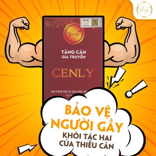 tăng cân từ thảo dược CENLY, an toàn, hiệu quả