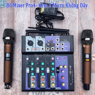 Mua Bộ Mixer Pro4 Bản Nâng Cấp Của Mixer F4 và Mixer G4 Đi Kèm 2 Micro Không Dây  Pro-4 Hỗ Trợ Bluetooth USB  Karaoke live