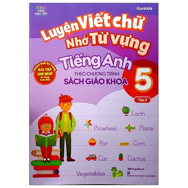 Sách Luyện viết chữ nhớ từ vựng tiếng Anh theo chương trình Sách giáo khoa Lớp 5 – Tập 2