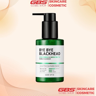 Sữa Rửa Mặt Sủi Bọt Loại Bỏ Mụn Đầu Đen Some By Mi 30 Days Miracle Green Tea Tox Bubble Cleanser 120g