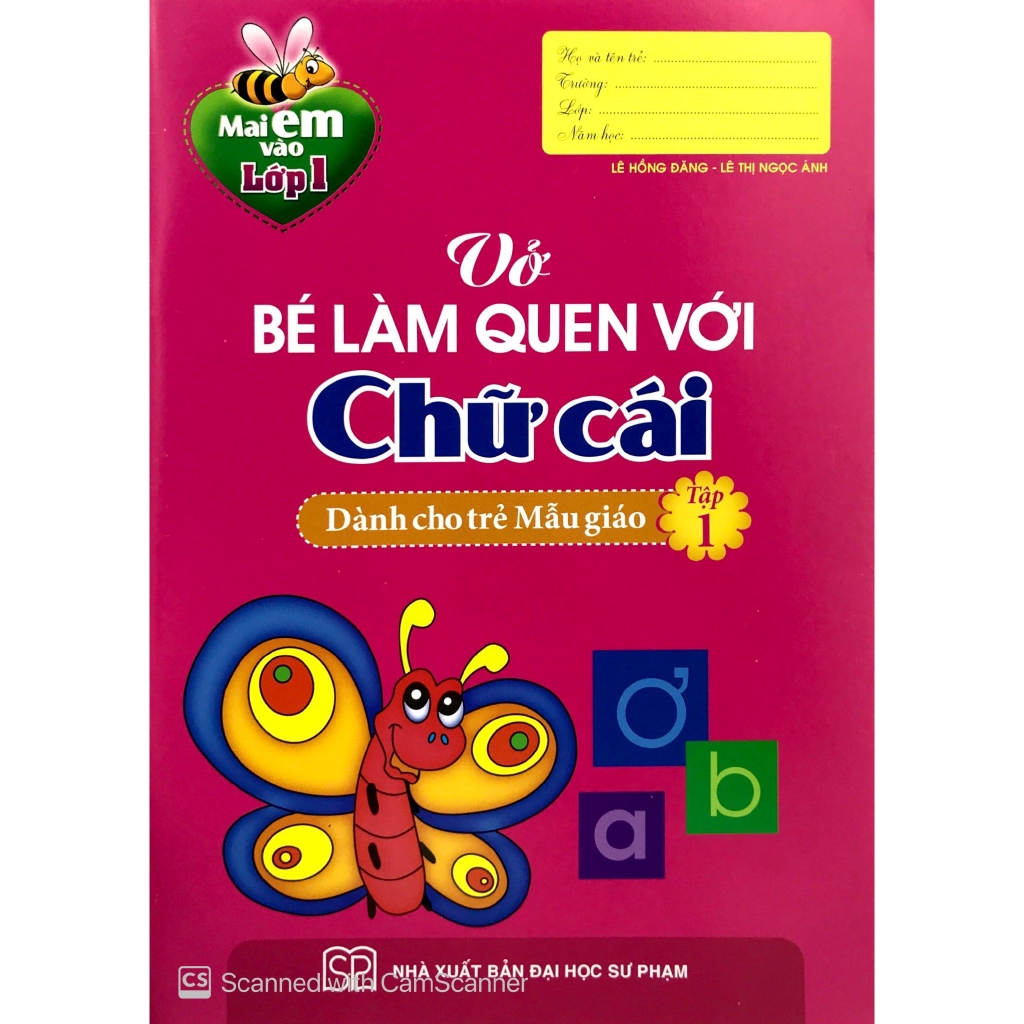 Sách - Mai Em Vào Lớp 1 - Vở Bé Làm Quen Với Chữ Cái (Tập 1)