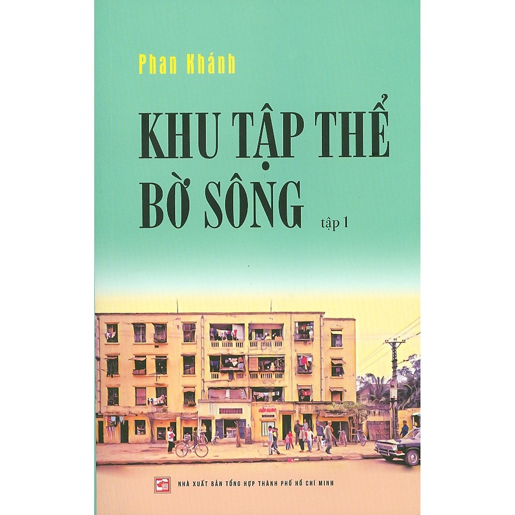 Sách Khu Tập Thể Bờ Sông - Tập 1