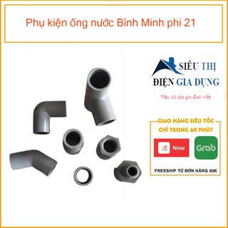 Phụ kiện ống nước Bình Minh phi 21