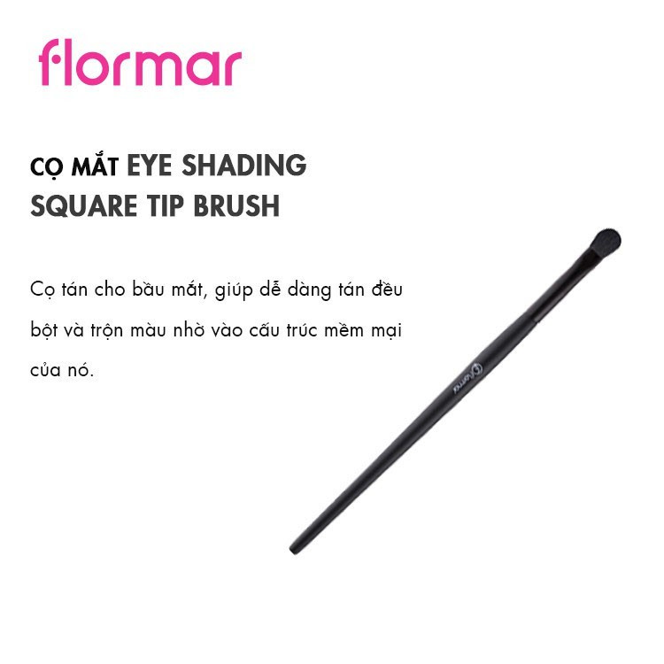 Cọ Mắt Flormar Eye Shading Square Tip Brush 3g