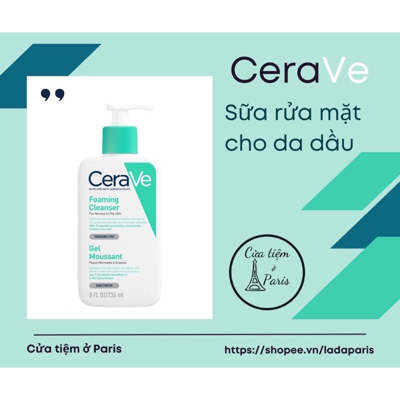 Sữa rửa mặt Cerave dành cho da dầu và da thường 236ml và 473ml (Pháp)