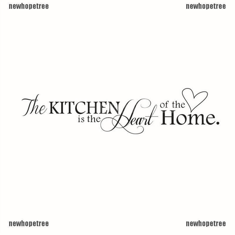 Decal Dán Tường Với Dòng Chữ Kitchen Is the Heart of