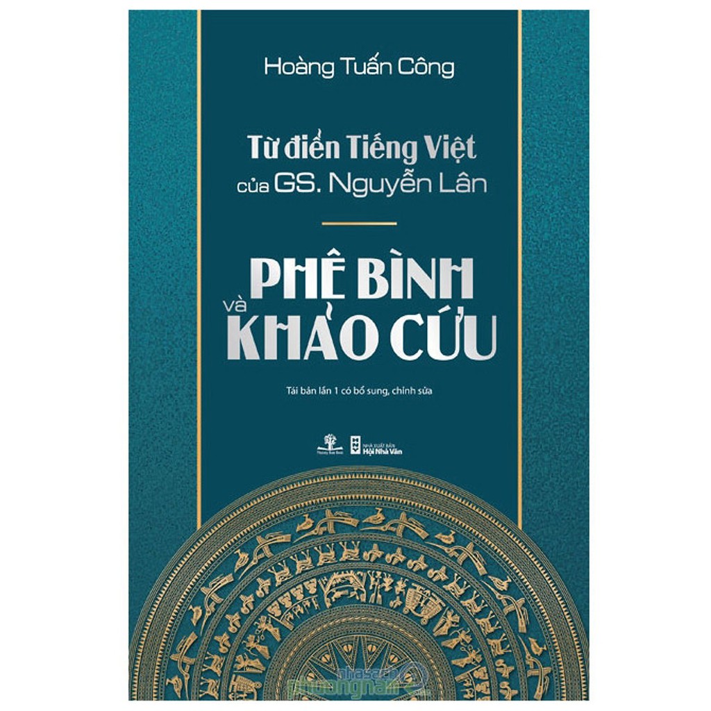 Sách - Từ Điển Tiếng Việt Của Gs. Nguyễn Lân – Phê Bình Và Khảo Cứu (Tái Bản)