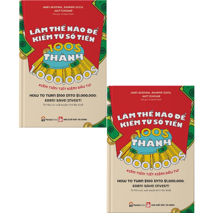 Sách - Làm Thế Nào Để Kiếm Từ Số Tiền 100$ Thành 1.000.000$
