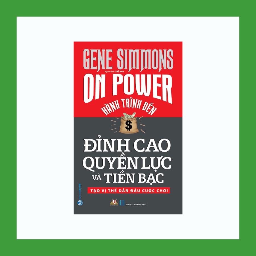 Sách - Hành Trình Đến Đỉnh Cao Quyền Lực Và Tiền Bạc