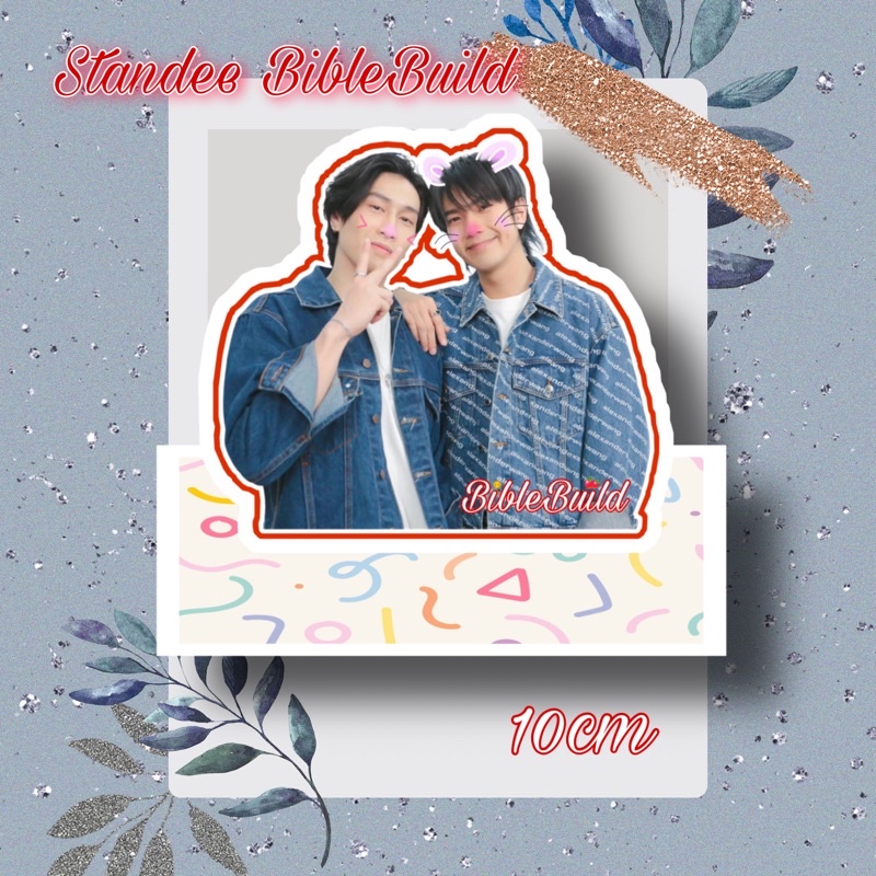 Standee thần tượng PondPhuwin, BounPrem, YinWar, BibleBuild, Mile Apo, JoongDunk ,vv siêu đáng yêu
