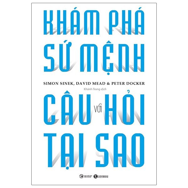 Sách Thái Hà - Combo Bắt Đầu Với Câu Hỏi Tại Sao + Khám Phá Sứ Mệnh Với Câu Hỏi Tại Sao (2 Cuốn)