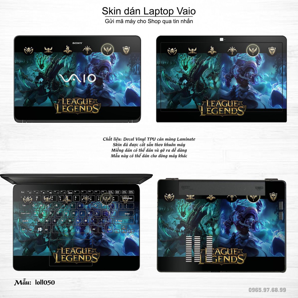 Skin dán Laptop Sony Vaio in hình Liên Minh Huyền Thoại nhiều mẫu 6 (inbox mã máy cho Shop)