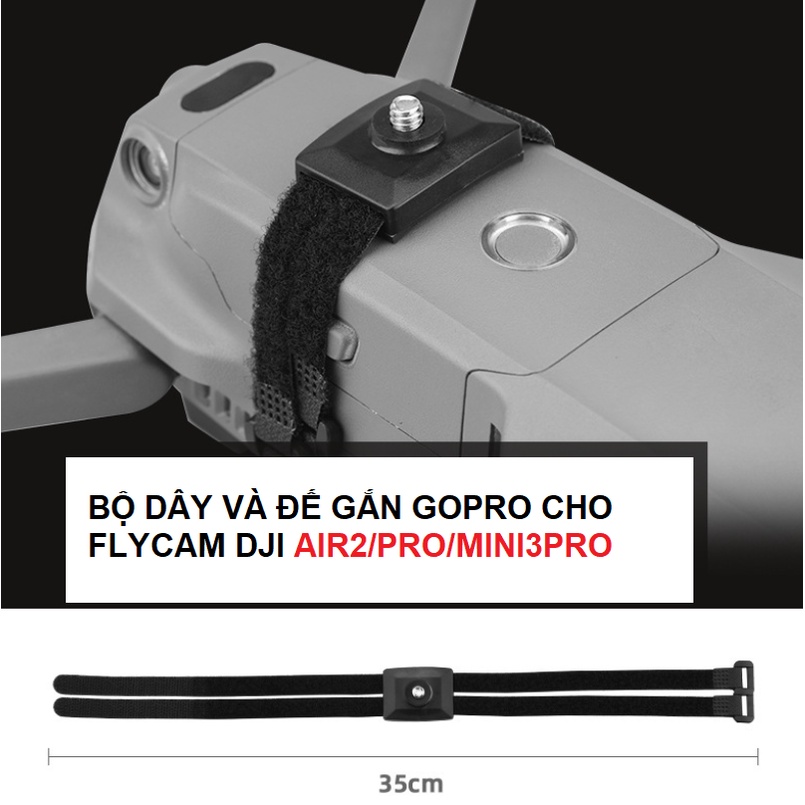 Bộ dây và đế gắn máy quay Gopro / Osmo cho Flycam DJI Mavic AIR2/PRO/MINI3PRO - Phụ kiện Flycam