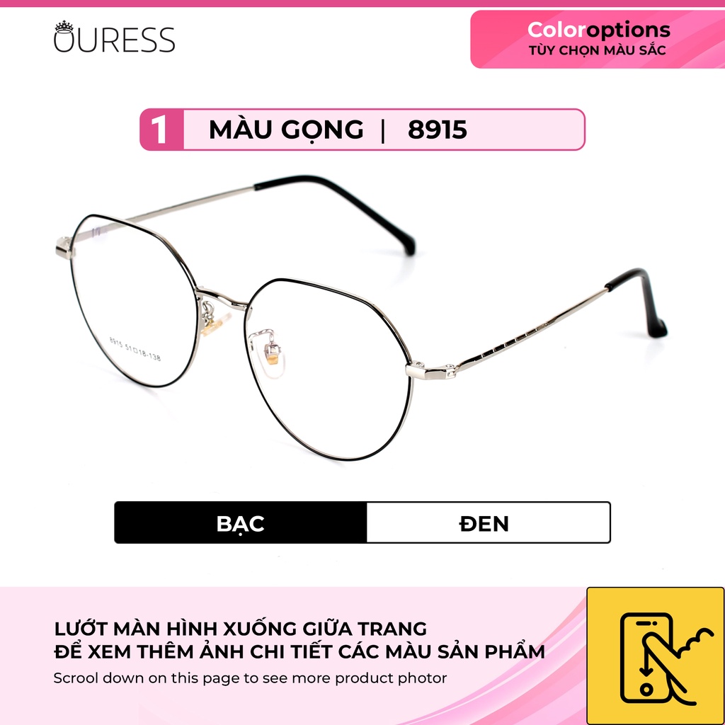 Gọng kính hợp kim thời trang nam nữ siêu nhẹ siêu bền OURESS 8915