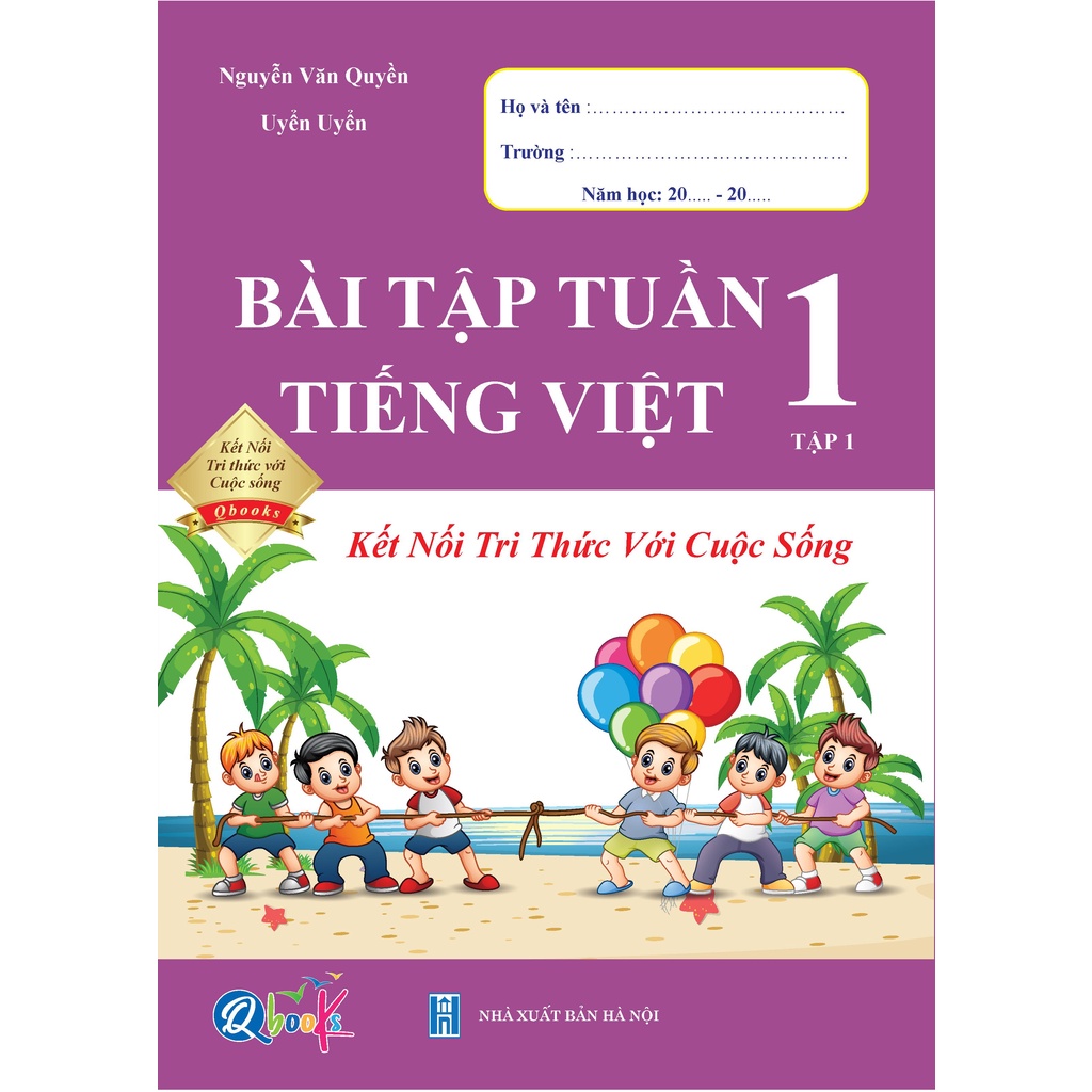 Sách - Bài Tập Tuần Tiếng Việt 1 Tập 1 - Kết Nối Tri Thức Với Cuộc Sống