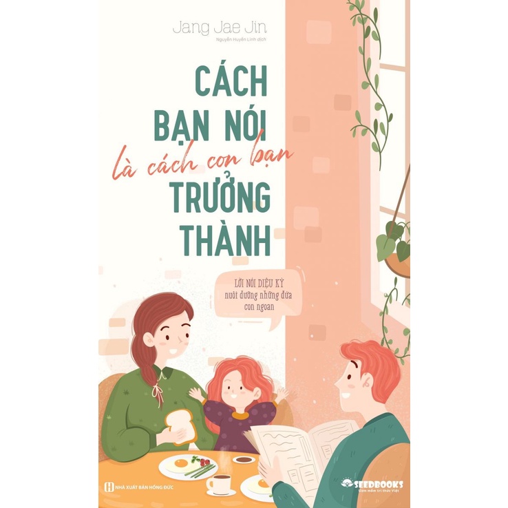 Sách - Combo Cách Bạn Nói Là Cách Con Bạn Trưởng Thành + Phương Pháp Giáo Dục Vui Vẻ Và Khoan Dung (Bộ 2 Cuốn)