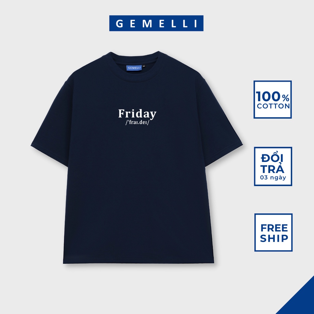 Áo thun nam nữ cổ tròn GEMELLI form basic Friday