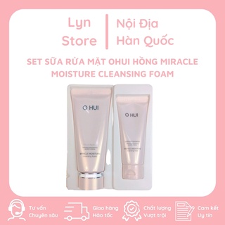 Set sữa rửa mặt Ohui hồng Miracle Moisture Cleansing Foam