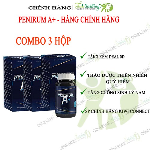 PENIRUM A+ COMBO 3HỘP - Viên Uống Hỗ Trợ Tăng Cường Sinh Lý Nam HỘP 30 VIÊN [CHÍNH HÃNG]