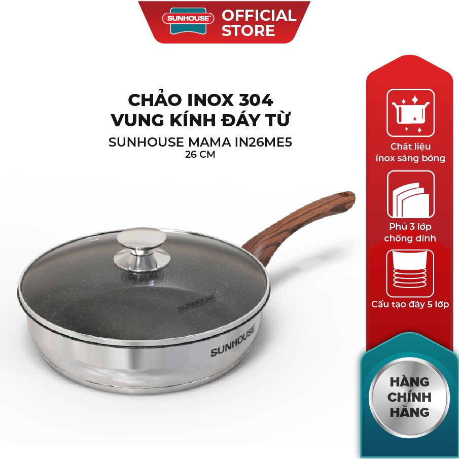 [Mã LIFEHL25 giảm 10% đơn350K] Chảo inox 304 vung kính đáy từ SUNHOUSE MAMA IN20-24-26ME5