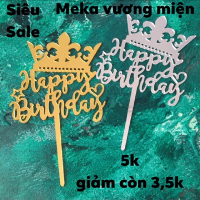 [XẢ KHO]Meka HPBD Vương Miện