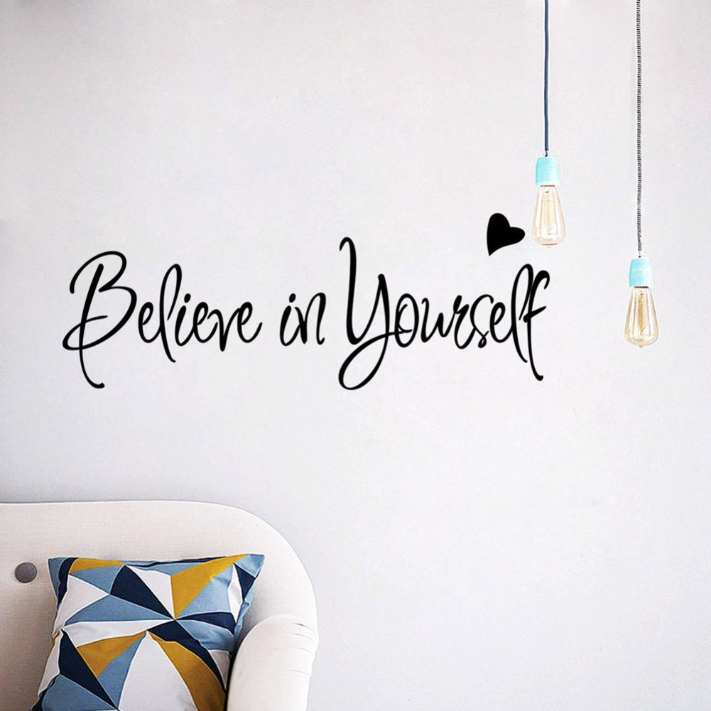 Miếng dán tường chữ Believe in yourself nghệ thuật
