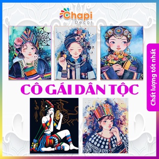 Tranh Tô Màu Số Hóa Chapi Cô Gái Dân Tộc KT 40x50cm đã căng khung, Có dầu bóng| Chapi Decor