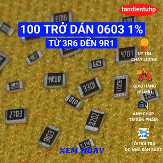 100 CHIẾC ( 25 Con một dây x 4 dây ) TRỞ DÁN 0603 1% TỪ 3R6, 3R9, 4R3, 4R7, 5R1, 5R6, 6R2, 6R8, 7R5, 8R2, đến 9R1.
