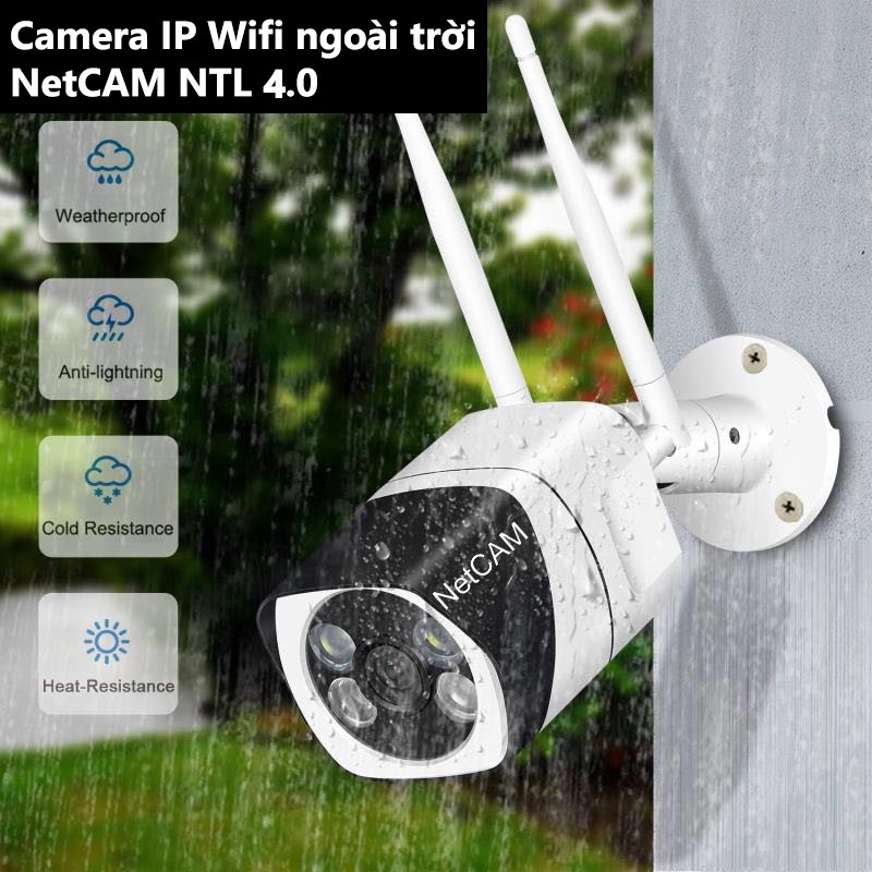 Camera IP Wi-fi Giám Sát Ngoài Trời NetCAM NTL5.0 4MP