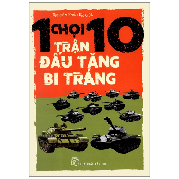 Sách 1 Chọi 10 - Trận Đấu Tăng Bi Tráng