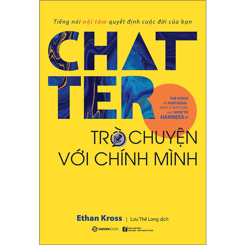 Sách Sài Gòn - Chatter - Trò Chuyện Với Chính Mình