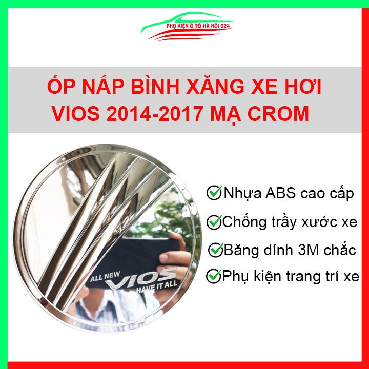 Ốp nắp xăng Vios 2014-2017 mạ crom bảo vệ chống trầy trang trí ô tô