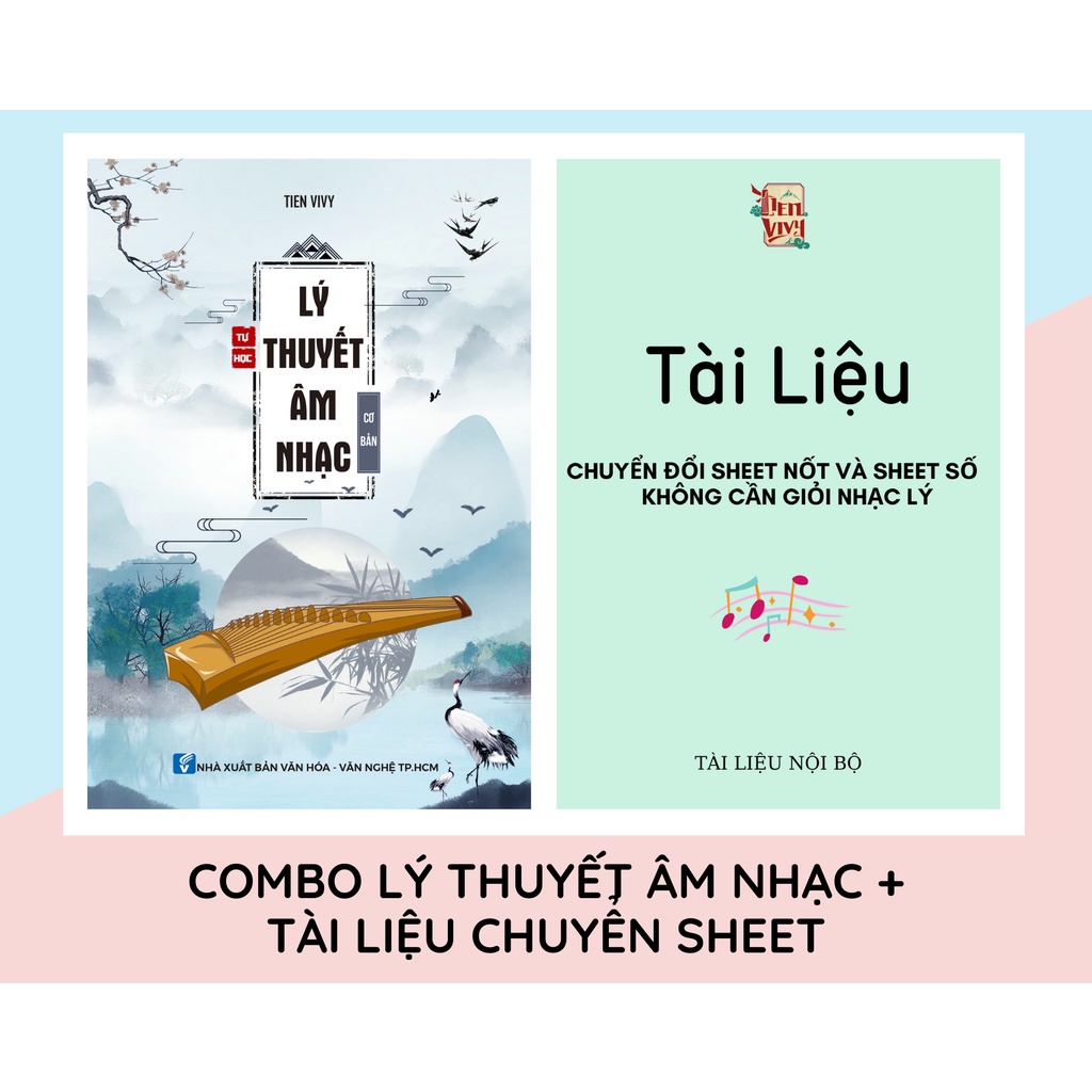 Combo Lý Thuyết Âm Nhạc + Tài Liệu Chuyển Sheet