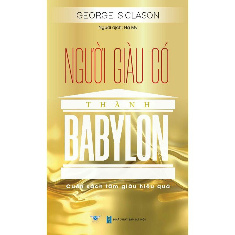 Sách Người giàu có nhất thành Babylon George S.Clason tái bản- THBooks